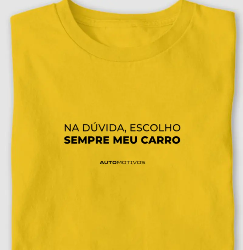 Na Dúvida, Escolho Sempre Meu Carro