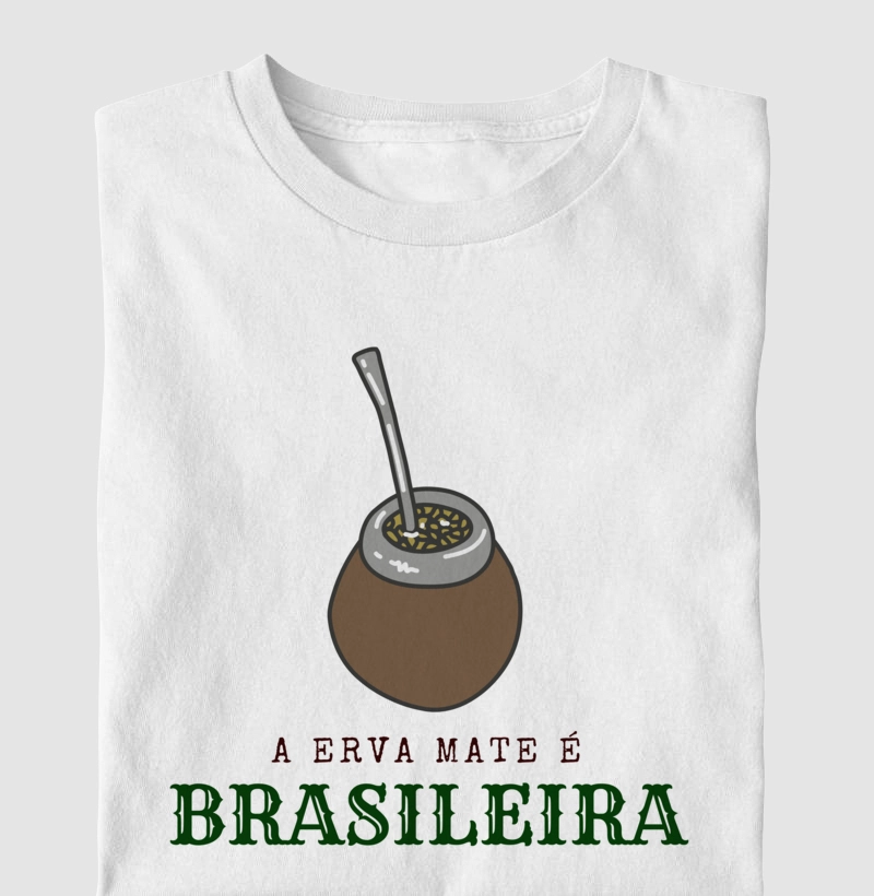 CAMISETA "ERVA MATE É BRASILEIRA" - Coleção Cultura Alimentar Brasileira