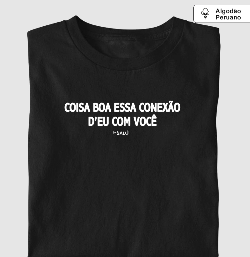 Coisa Boa essa Conexão d'Eu com Você