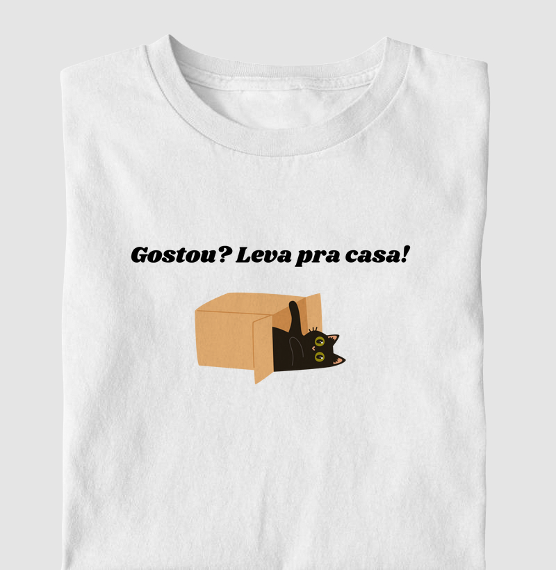 Camiseta Gostou? Leva pra casa! Miau 