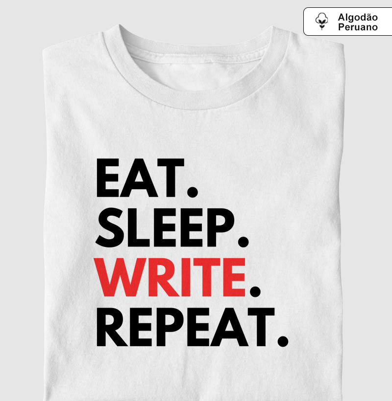 Eat, sleep, Write, Repeat (LIT)