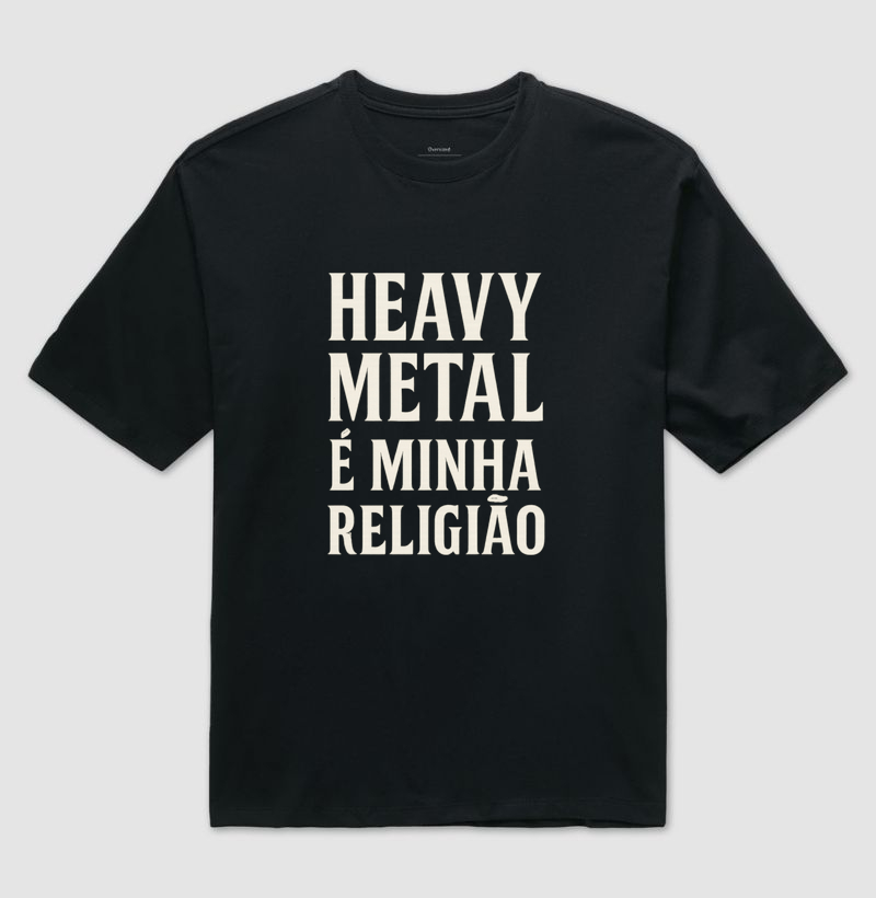 Heavy Metal é minha religião