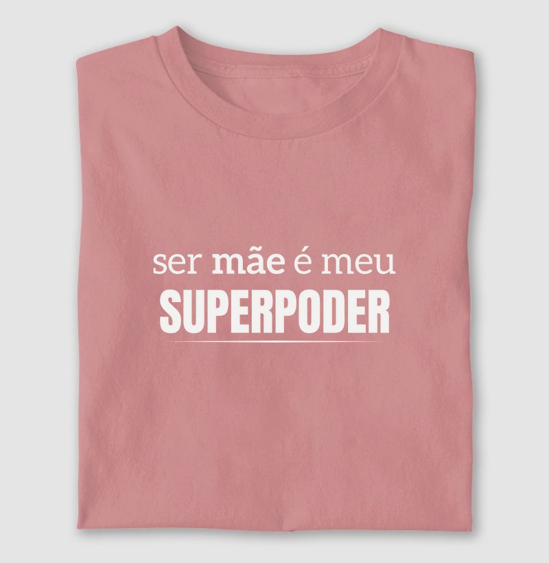 Ser mãe é meu Superpoder!