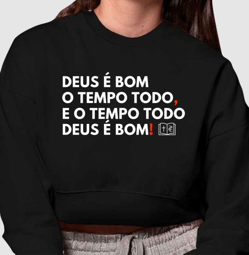 Deus É Bom O Tempo Todo