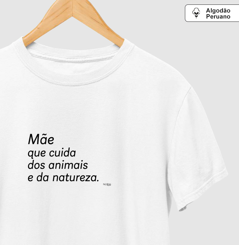 Mãe que cuida dos animais e da natureza.