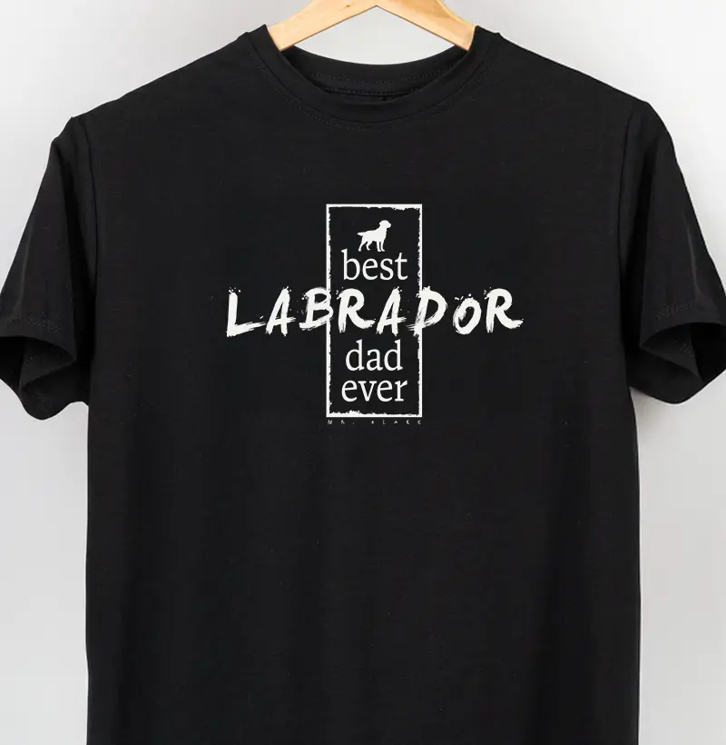 Best Labrador Dad Ever
