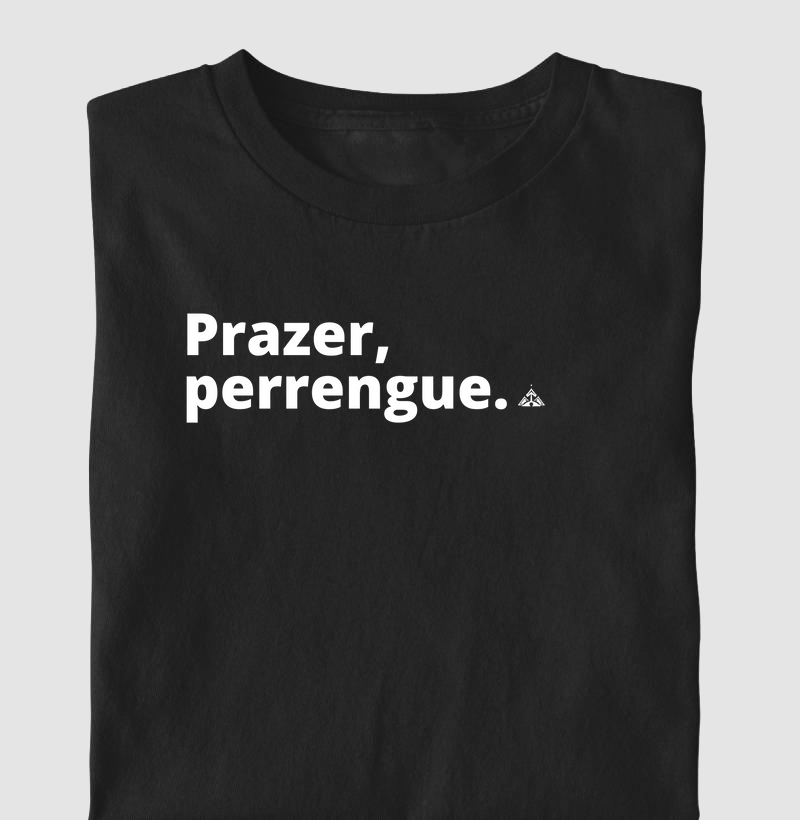 Prazer, perrengue!