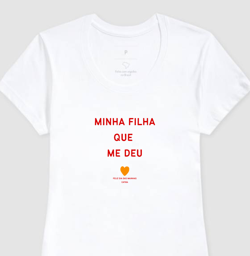 Minha filha que me deu