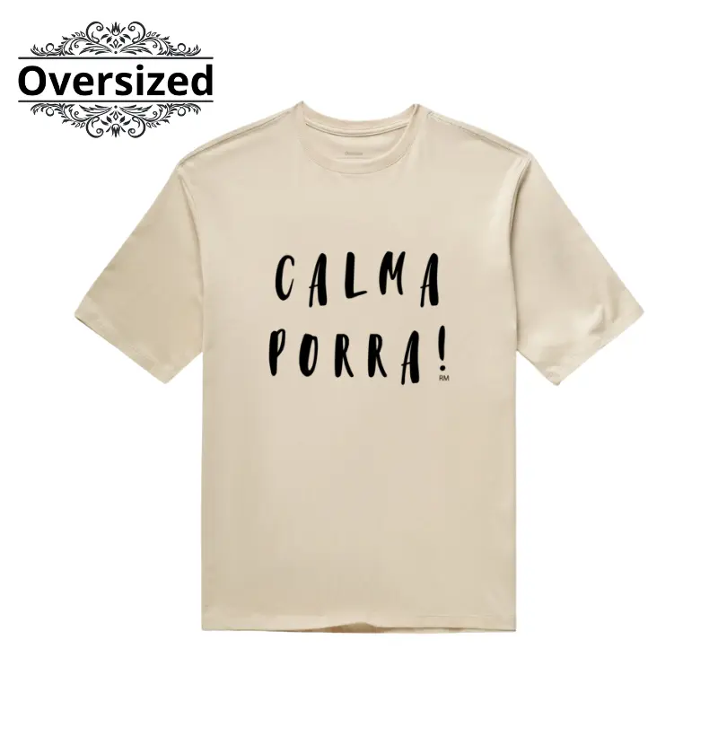 Camiseta Oversized - Calma