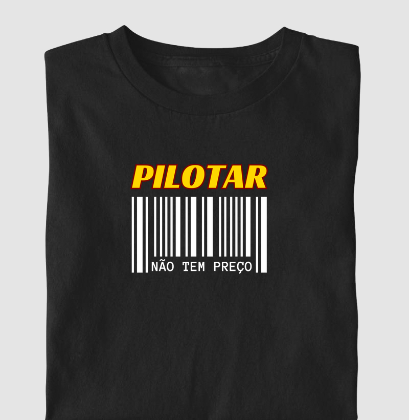 Pilotar não tem preço