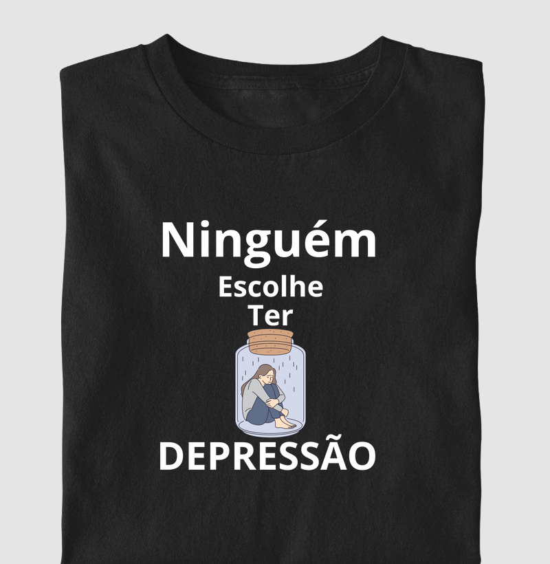 NINGUÉM ESCOLHE TER DEPRESSÃO
