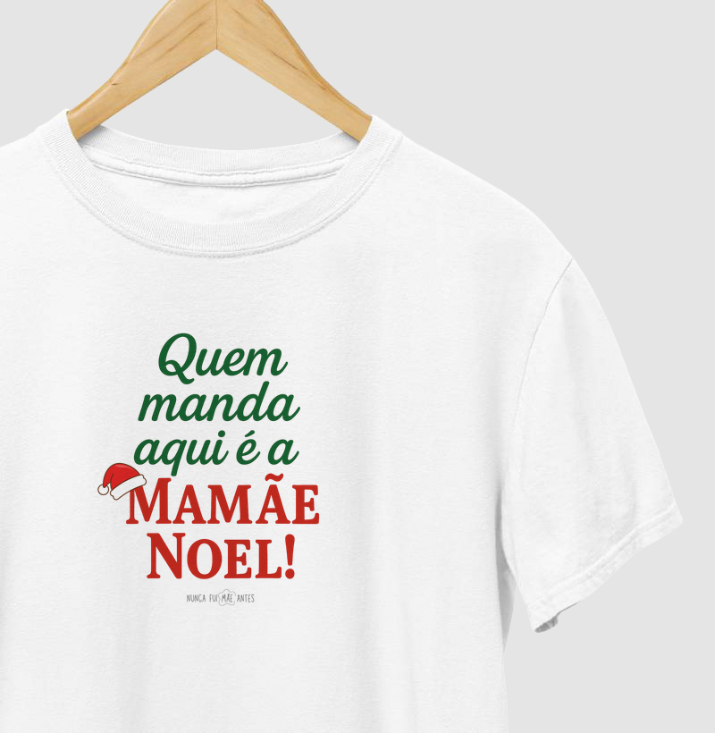 Quem Manda Aqui É A Mamãe Noel