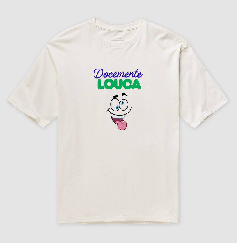T-shirt docemente louca