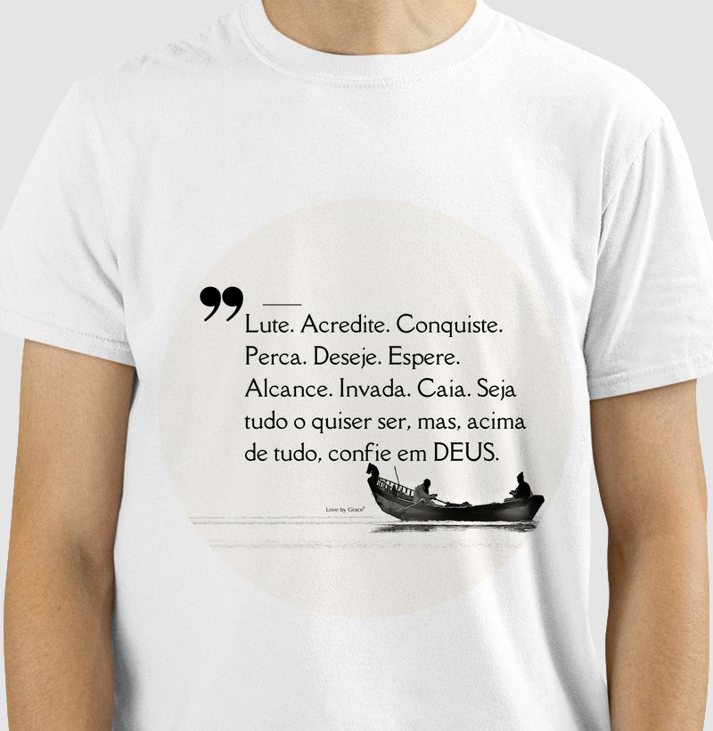 Lute e acredite