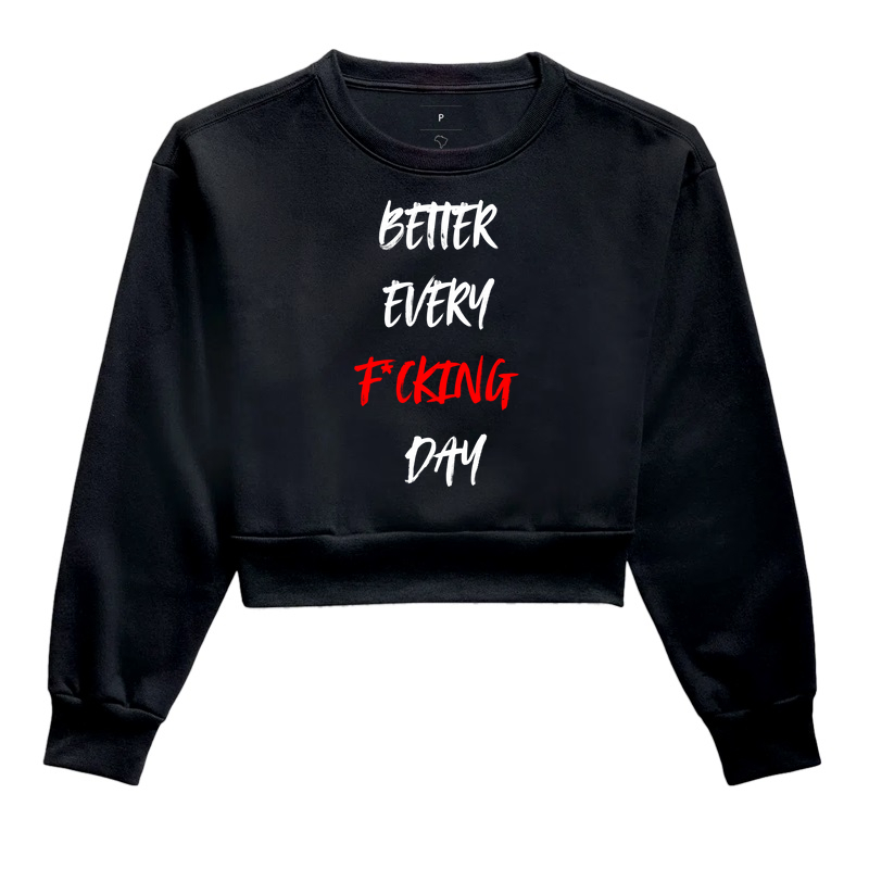 Better Every F*cking Day