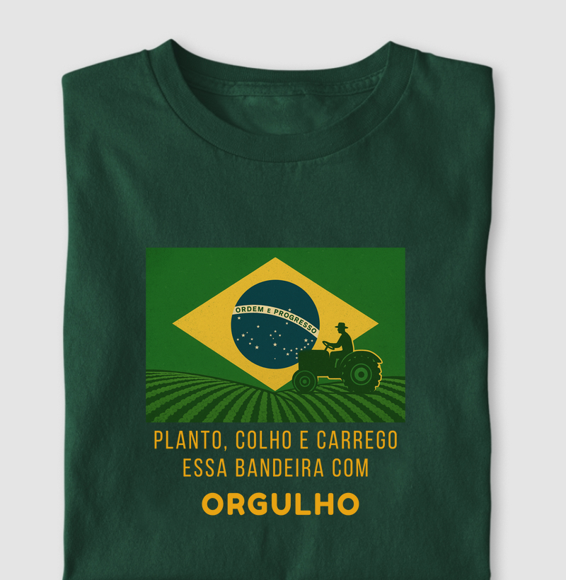 Planto, colho e carrego essa bandeira com orgulho
