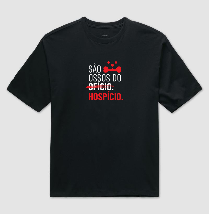 São ossos do ofício, ou hospício?