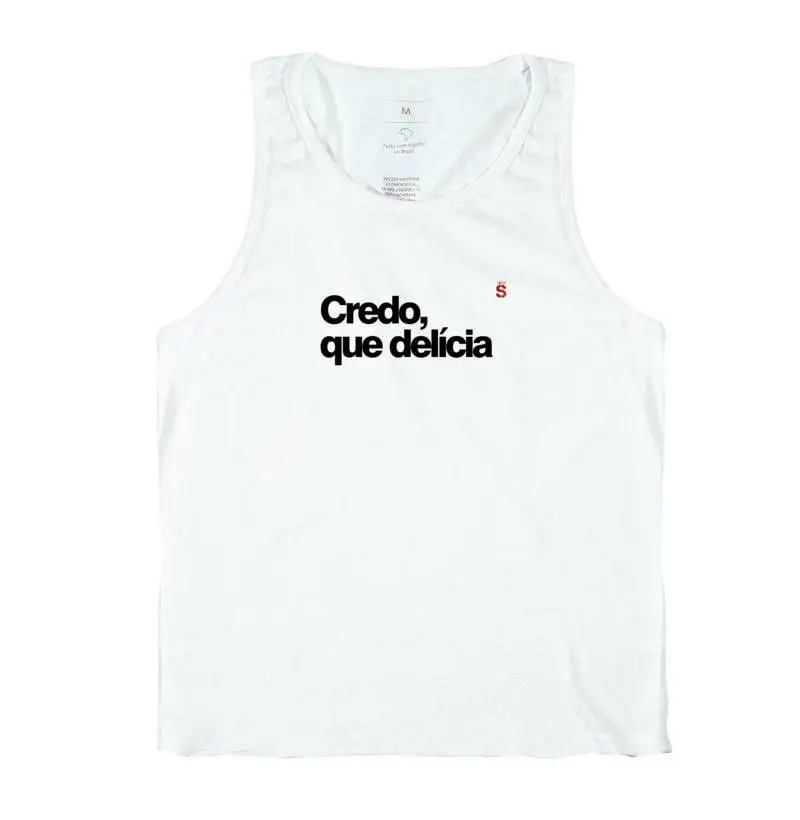 Credo, que delícia