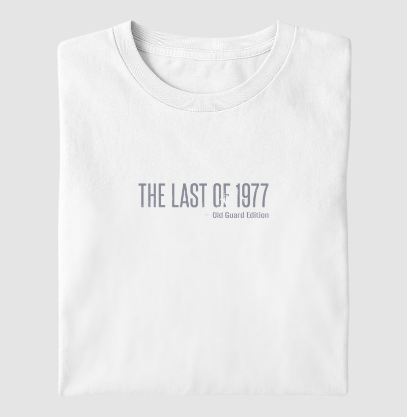 The last of 1977 - Old Guard Edition