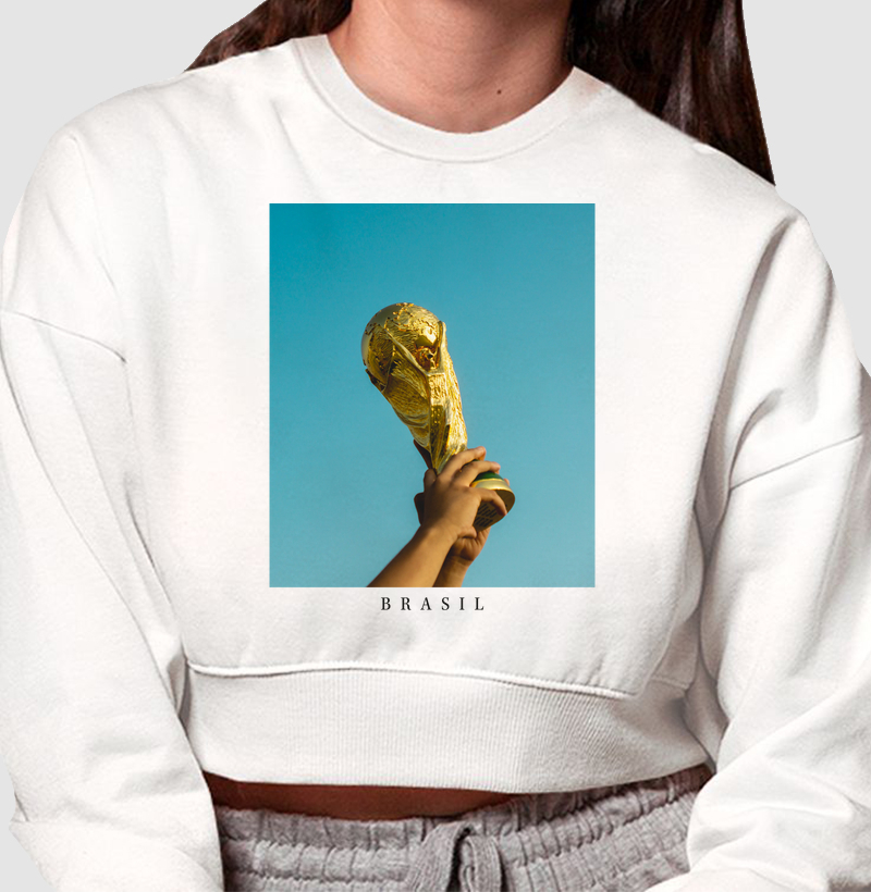 Moletom Cropped "A Taça do Mundo é Nossa"