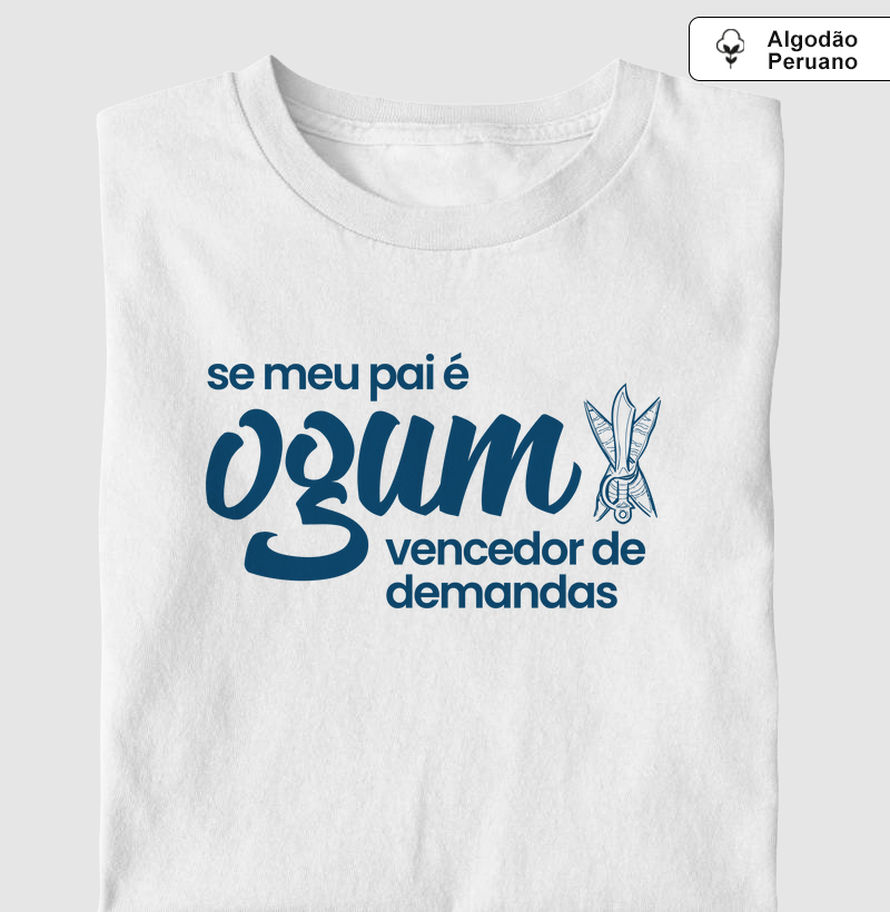 Algodão Peruano - Se meu pai é Ogum vencedor de demandas