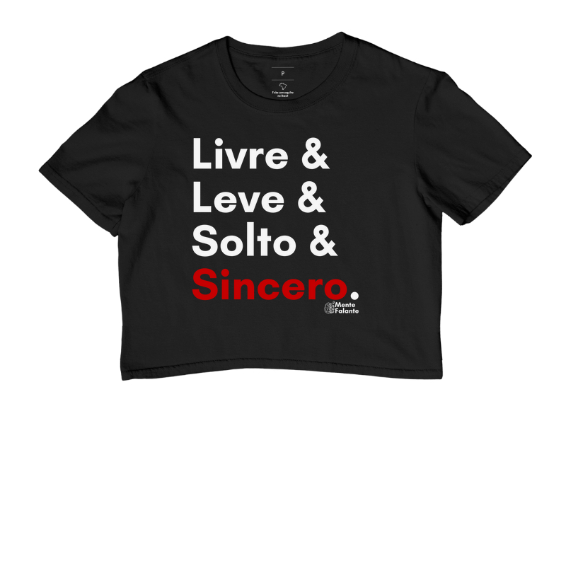 Livre, Leve, Solto e Sincero