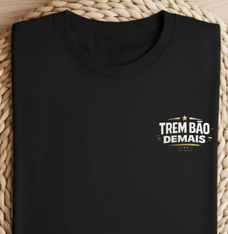 Camiseta Trem Bão Demais | Expressão Mineira Clássica - Algodão Peruano