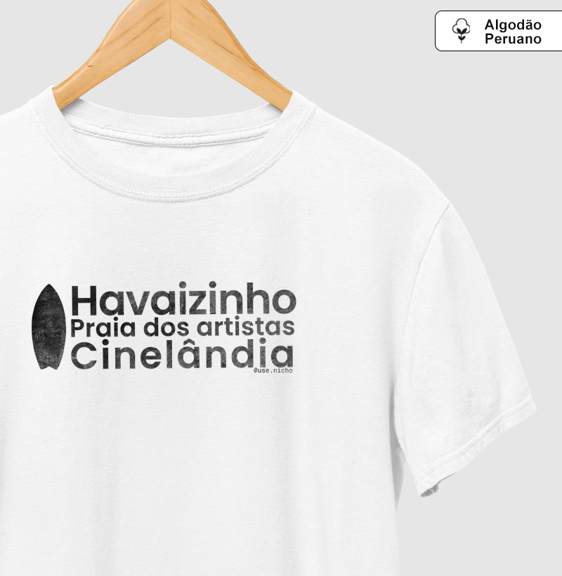 Havaizinho, Praia dos artistas e cinelândia.