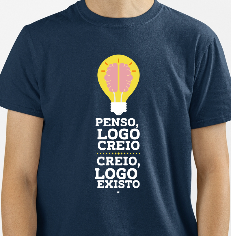 Penso, logo creio. Creio, lolgo existo.
