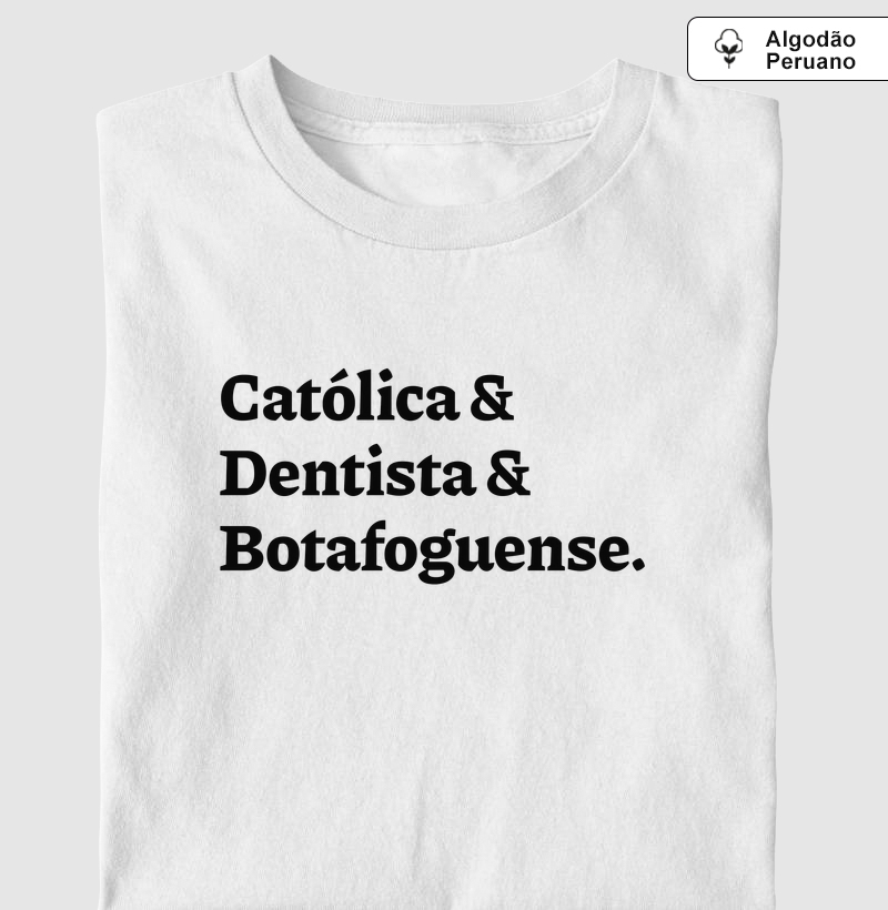 Católica & Dentista & Botafoguense - Algodão Peruno