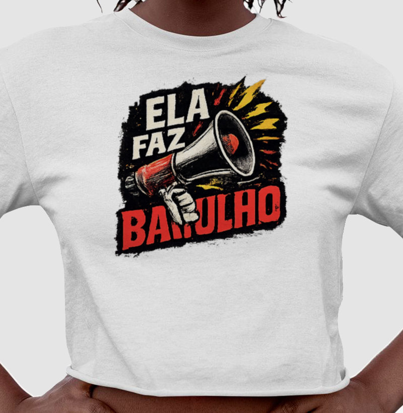 Ela Faz Barulho — Voz, atitude e presença