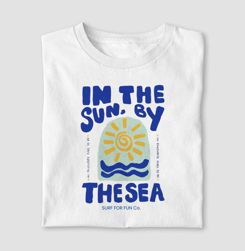 Camiseta In the Sun, By the Sea - Surf For Fun Wear