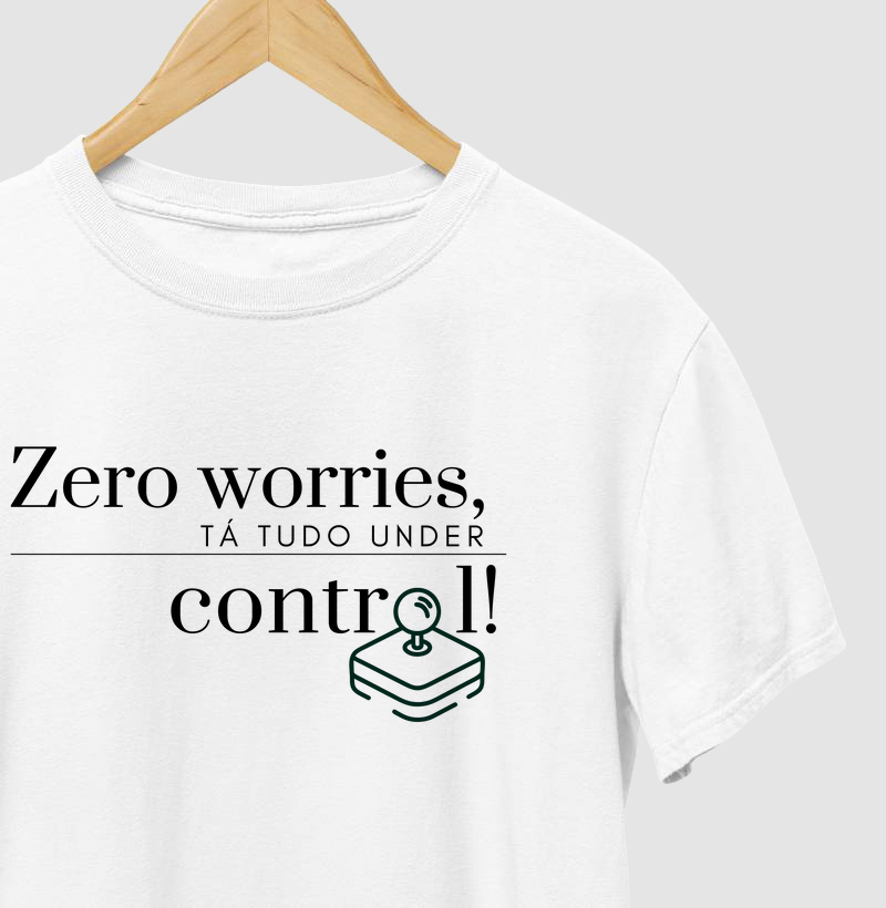 Zero Preocupações, Tá Tudo Sob Controle