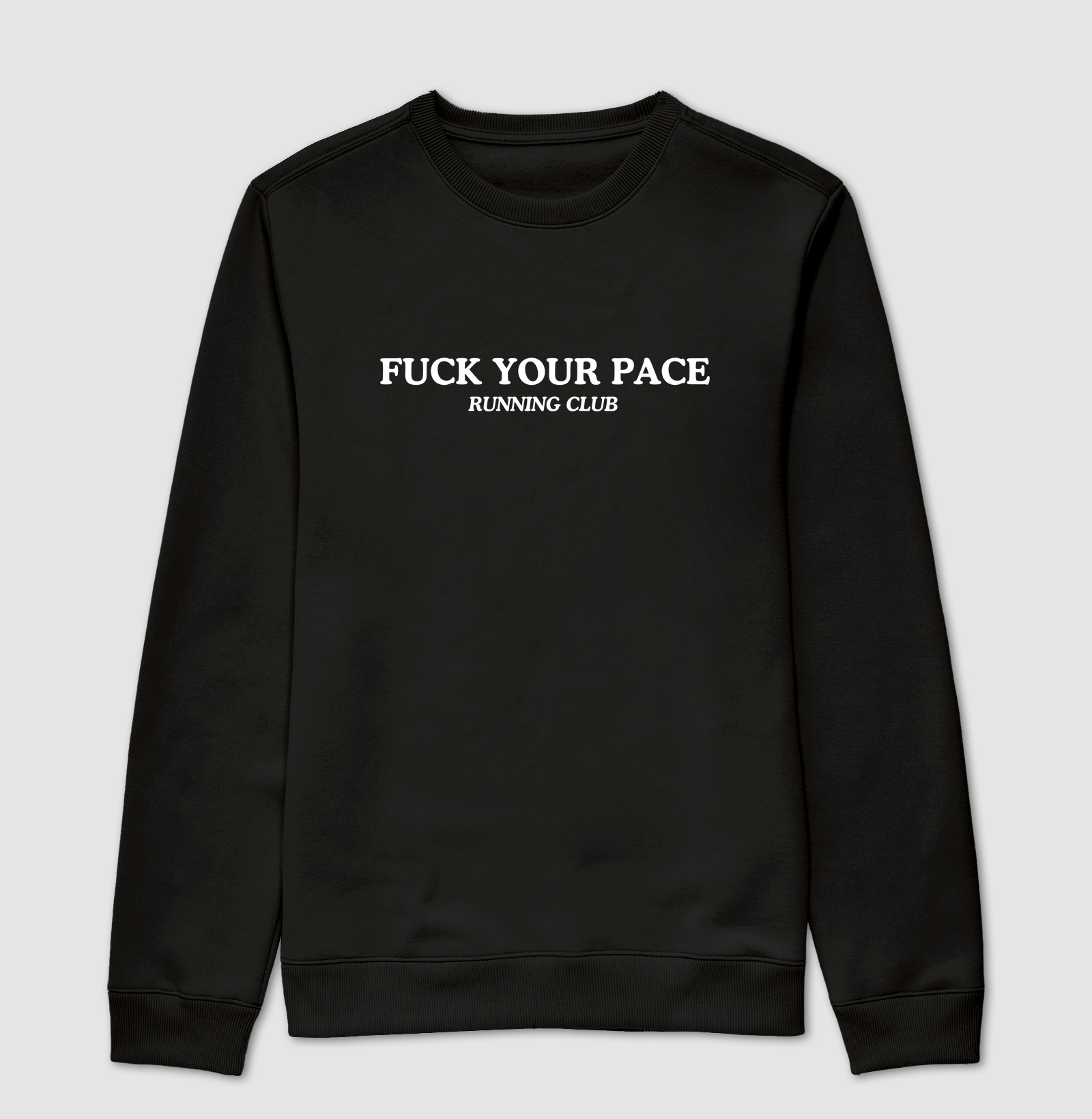 FUCK YOUR PACE 