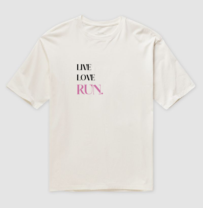 LIVE LOVE RUN