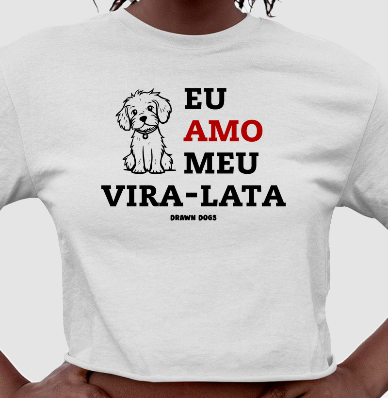 Eu amo meu vira-lata
