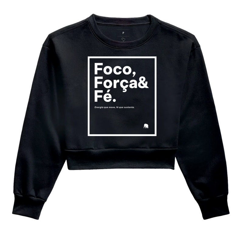 Foco, Força & Fé