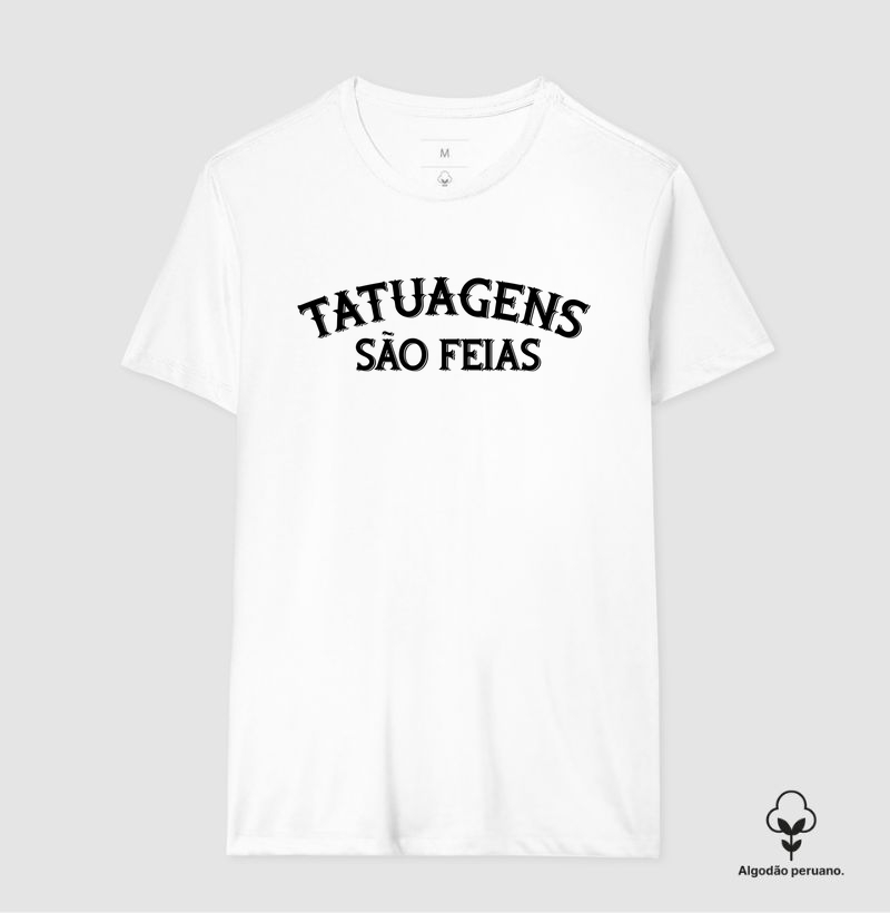 Tatuagens São Feias (fundo claro)