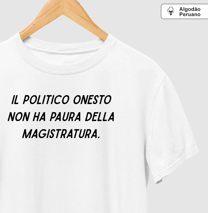 Il politico onesto non ha paura della magistratura