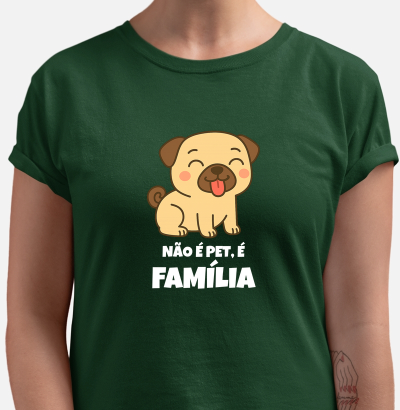 Pug - Não é pet, é família
