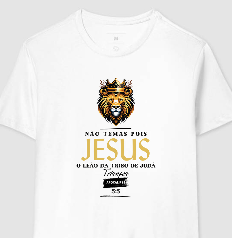 Não Temas Pois Jesus O Leão da Tribo de Judá Triunfou