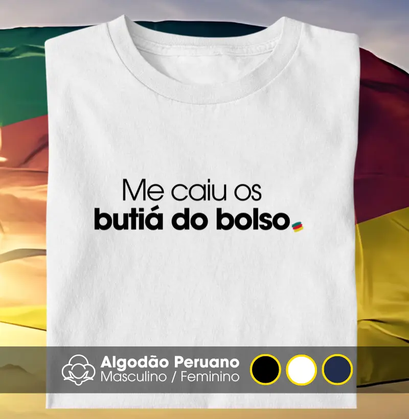 Me caiu os butiá no bolso