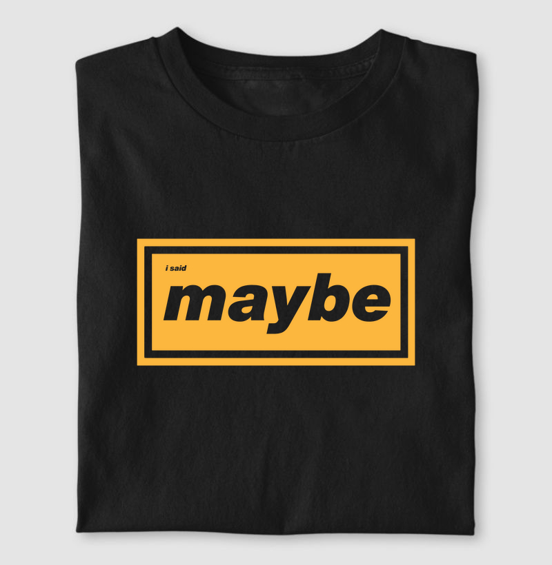 MAYBE (YELLOW VERSION)