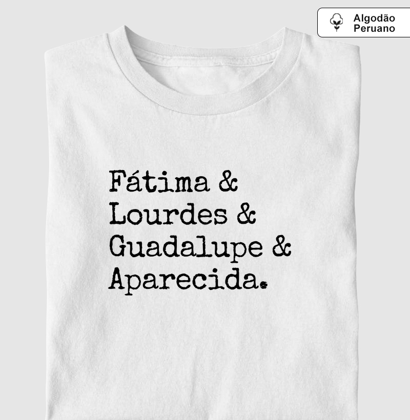 Fátima e Lourdes e Guadalupe e Aparecida - Algodão Peruano