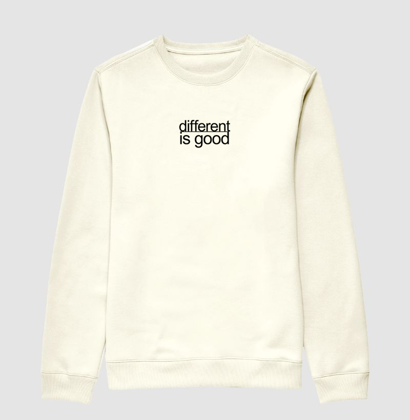 DIFFERENT IS GOOD