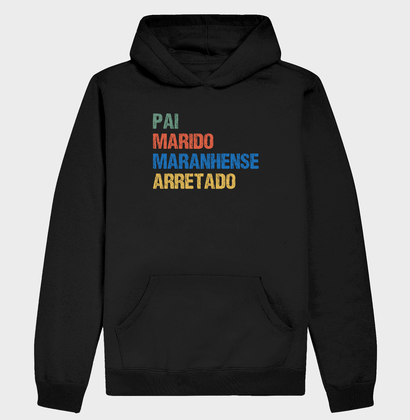 Pai | Marido | Maranhense | Arretado