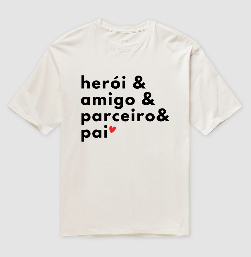 Herói & Amigo & Parceiro & Pai