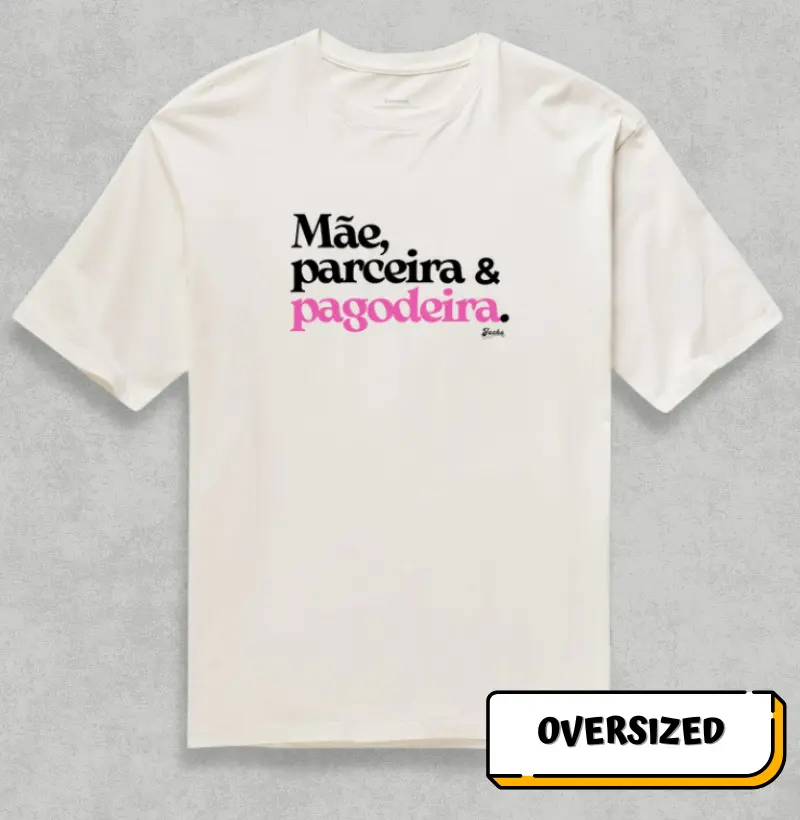 Mãe parceira & Pagodeira
