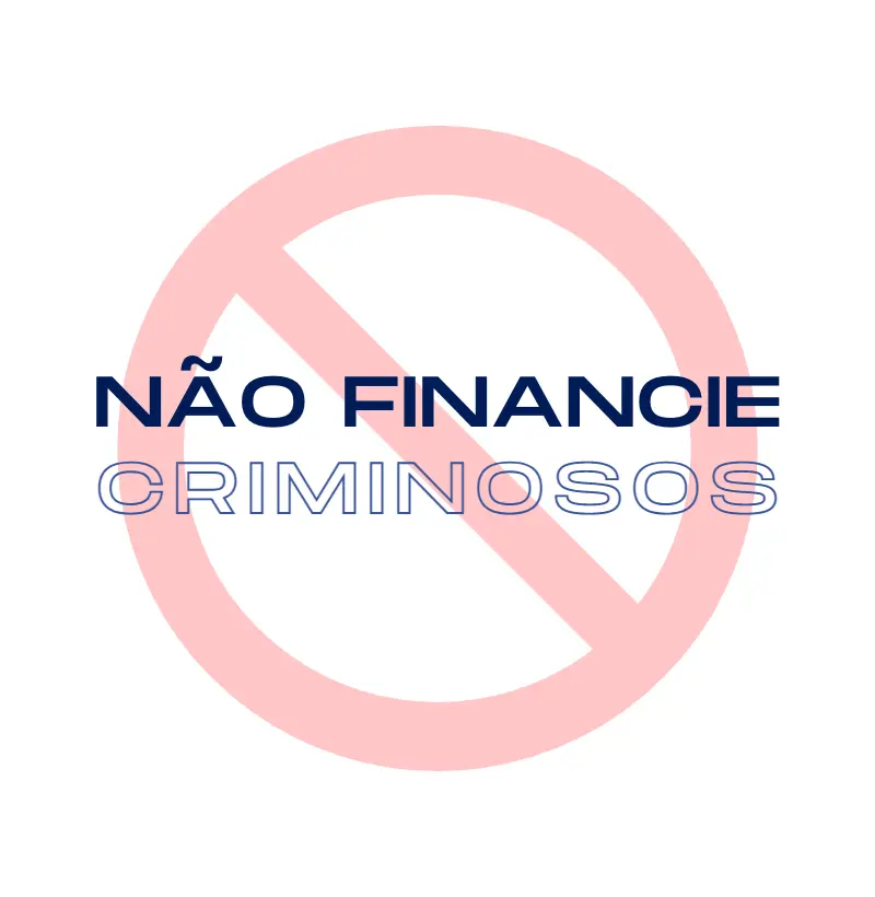 Não Financie Criminosos