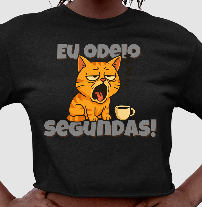 Eu Odeio Segundas!